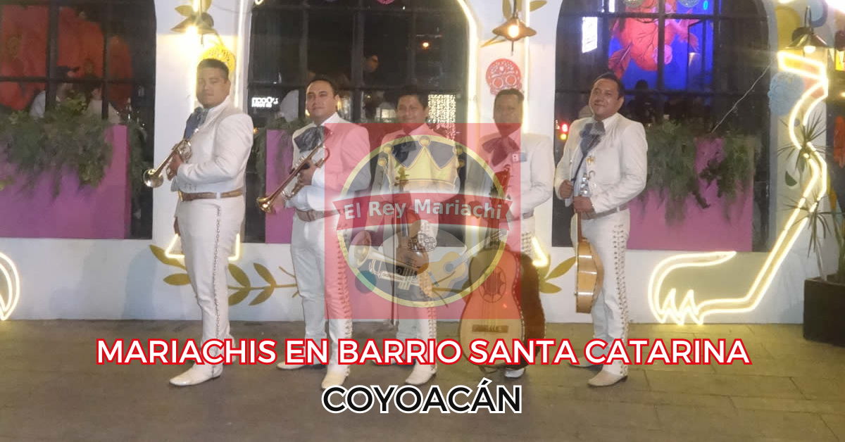 servicio de mariachi en barrio Santa Catarina